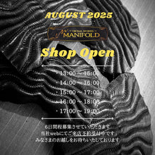 画像をギャラリービューアに読み込む, 8月 MANIFOLD SHOP ご来店予約（8月18日〜8月31日）