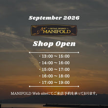 Load image into Gallery viewer, 9月 MANIFOLD SHOP ご来店予約